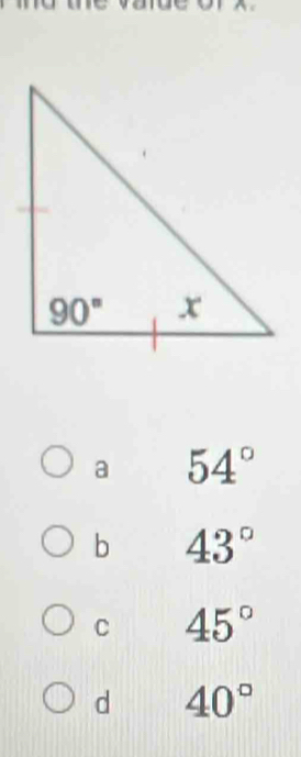 a 54°
b 43°
C 45°
d 40°