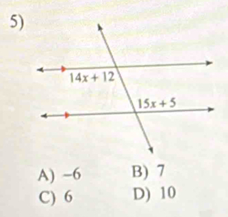 A) -6 B) 7
C) 6 D) 10