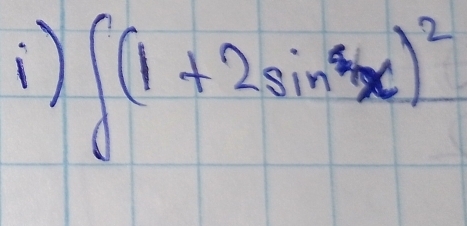 ∈t (1+2sin^3x)^2