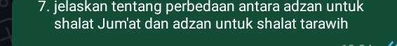 jelaskan tentang perbedaan antara adzan untuk 
shalat Jum'at dan adzan untuk shalat tarawih