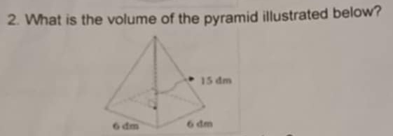 What is the volume of the pyramid illustrated below?