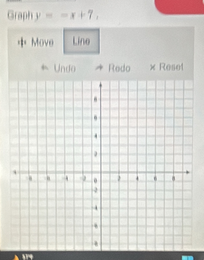 Graph y=-x+7, 
* Move Line 
Unde Redo × Reset
874