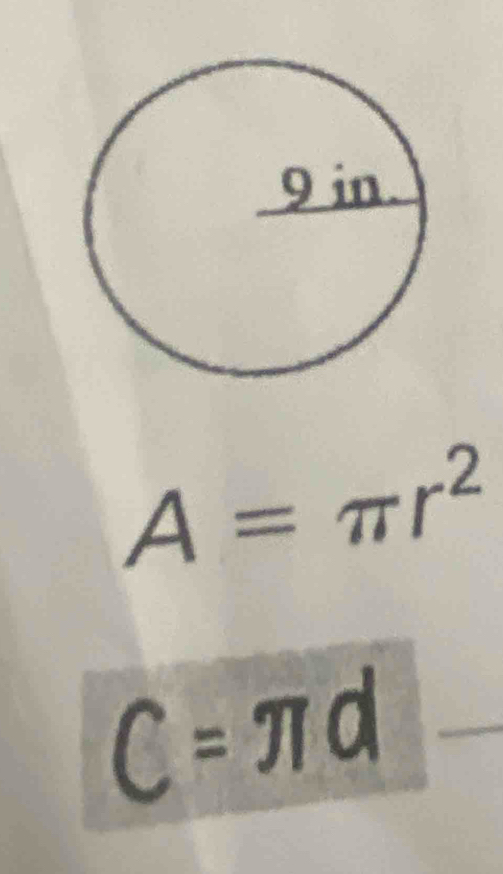 A=π r^2
C=π d _