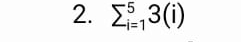 sumlimits _(i=1)^53(i)