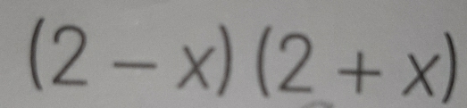 (2-x)(2+x)