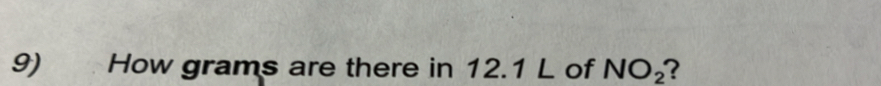 How grams are there in 12.1 L of NO_2 ?