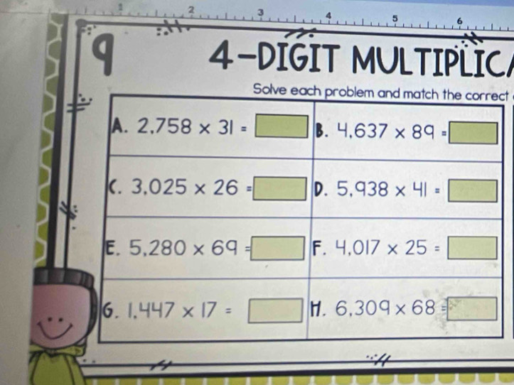 2 3 4 5
q 4-DIGIT MULTIPLIC
ct