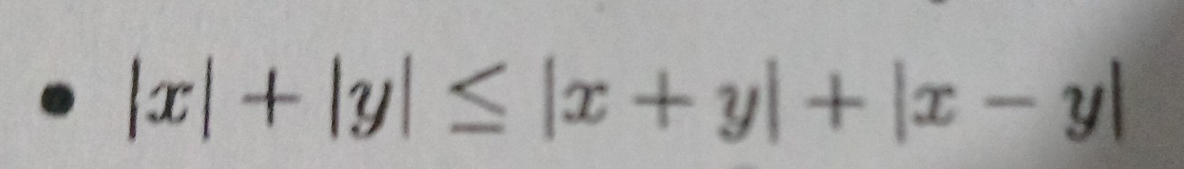 |x|+|y|≤ |x+y|+|x-y|