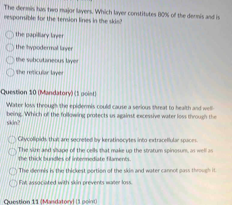 Solved: The dermis has two major layers. Which layer constitutes 80% of ...