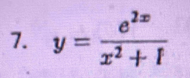 y= e^(2x)/x^2+1 