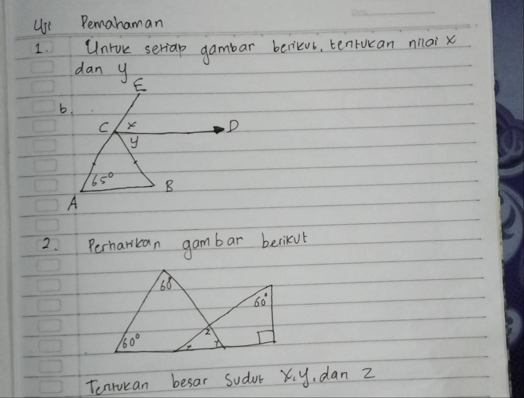 ur Pemahaman
1. Uniok seriap gambar bericub, tenrucan nilai x
dan y
2. Perharican gam bar becikut
Tenrucan besar sudul Xy, dan 2