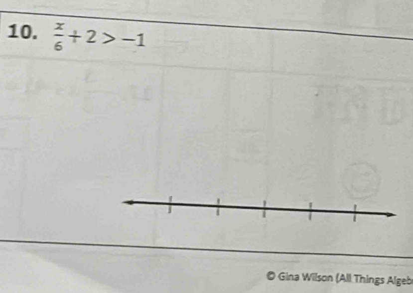  x/6 +2>-1
) Gina Wilson (All Things Algeb