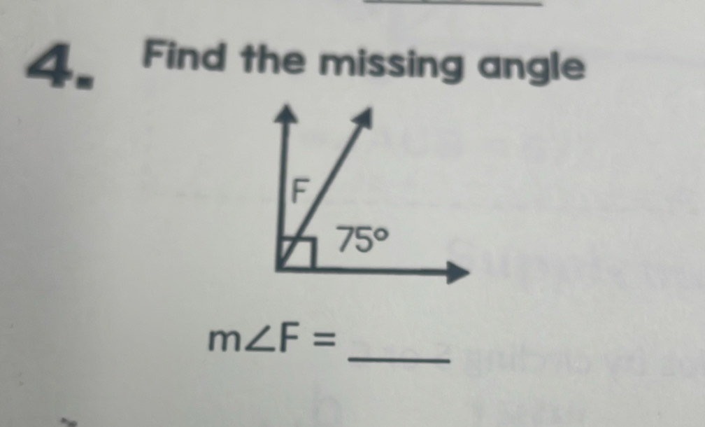 Find the missing angle
_
m∠ F=