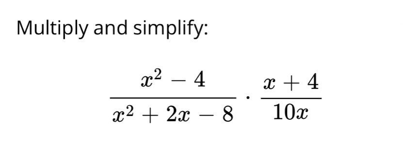 Multiply and simplify: