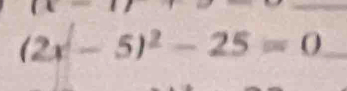 (2x-5)^2-25=0