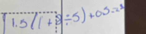 5(1+i)/ 5)+0.5=2^2