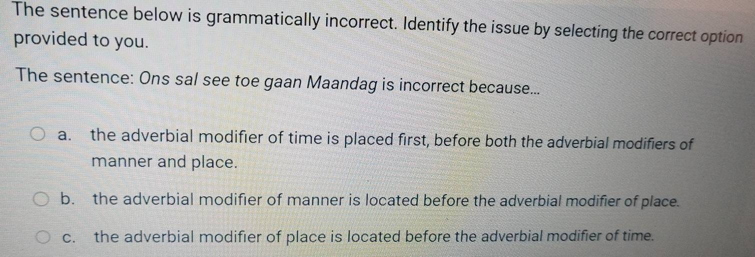 Solved: The sentence below is grammatically incorrect. Identify the ...