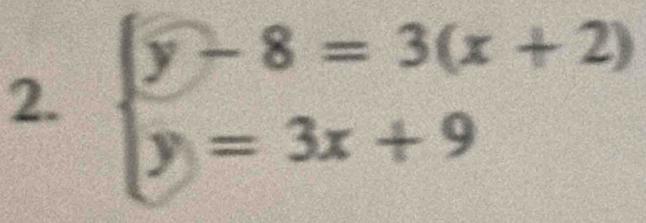 y-8=3(x+2)
2.
y=3x+9