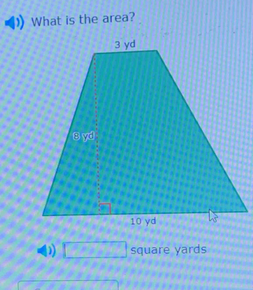 What is the area? 
D) □ square yards