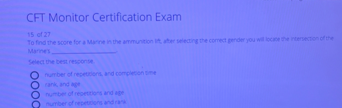CFT Monitor Certification Exam 15 of 27 To find the score for a Marine ...