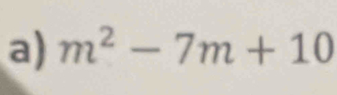 m^2-7m+10