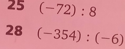 25 (-72):8
28 (-354):(-6)