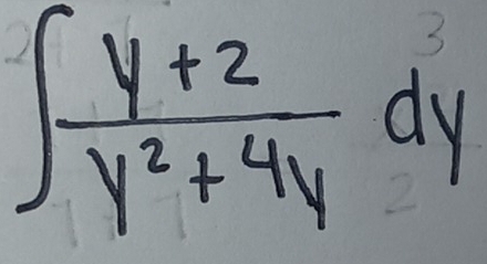 ∈t  (y+2)/y^2+4y dy