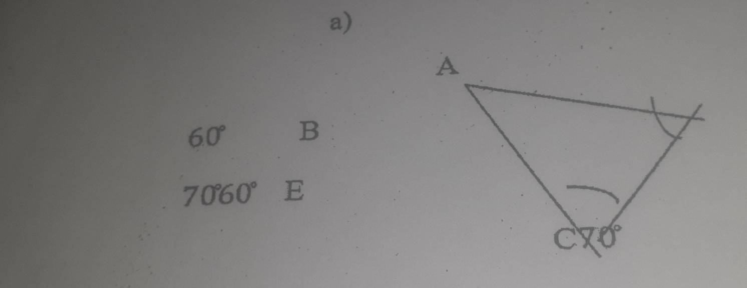 60°
B
70°60° E