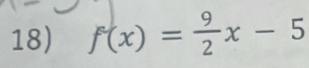 f(x)= 9/2 x-5