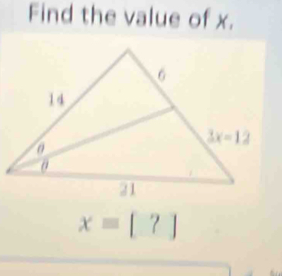 Find the value of x.
x=21