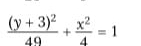 frac (y+3)^249+ x^2/4 =1