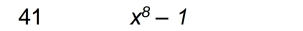 41 x^8-1