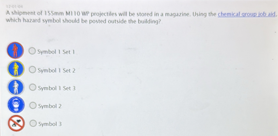 Solved: 12-01-04 A shipment of 155mm M110 WP projectiles will be stored ...