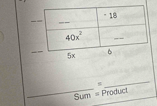 =
_
Sum= Product