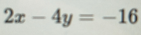 2x-4y=-16