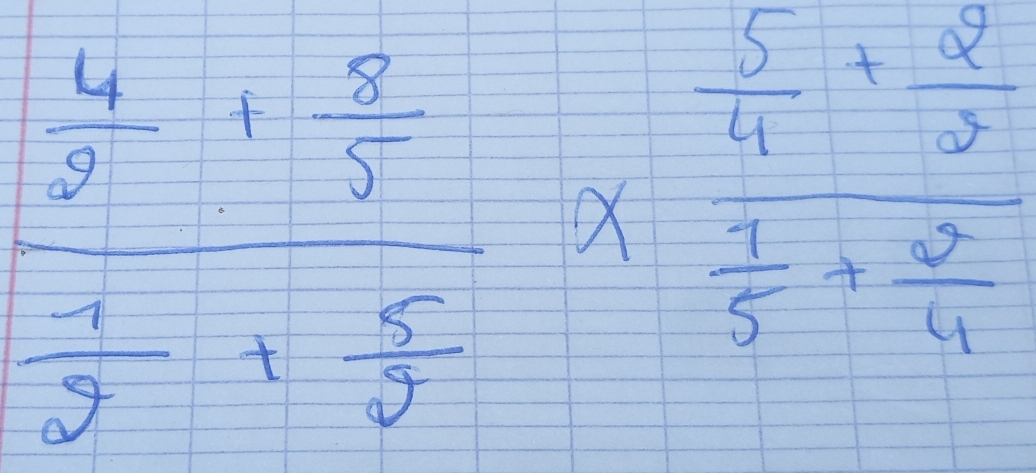 frac  4/9 + 8/5  7/9 + 5/9 =frac  5/7 + 2/9   7/9 + 5/7 4