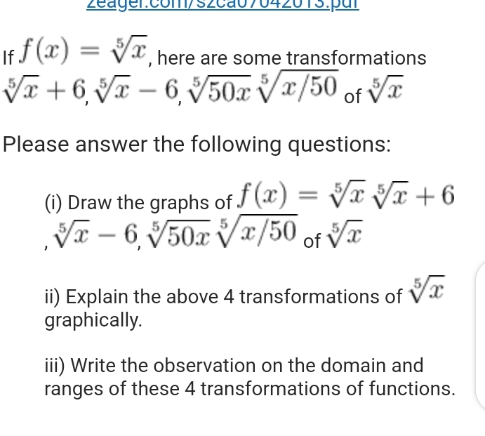 Solved: If f(x)=sqrt[5](x) , here are some transformations sqrt[5](x)+6 ...