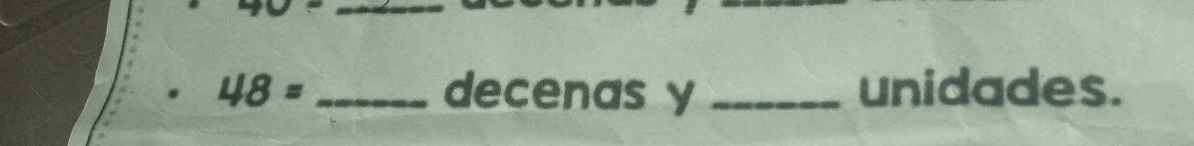 3 
_
48= _decenas y _unidades.