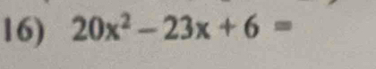 20x^2-23x+6=