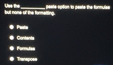 Solved: Use the_ paste option to paste the formulas but none of the ...