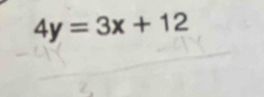 4y=3x+12