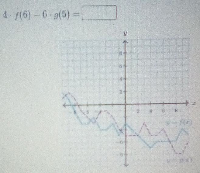 4 . f(6)-6· g(5)=□