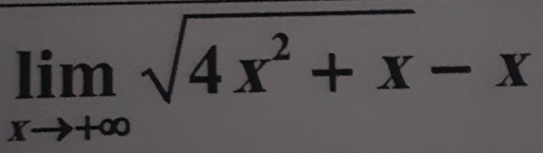 limlimits _xto +∈fty sqrt(4x^2+x)-x