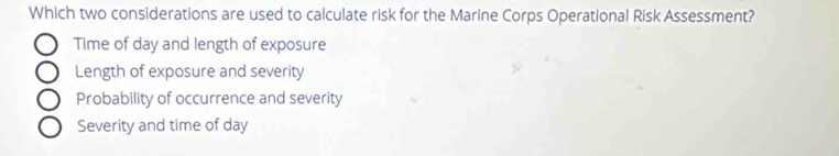 Solved: Which two considerations are used to calculate risk for the ...
