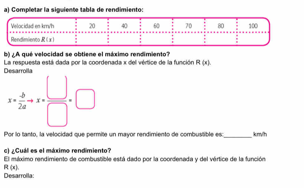 Resuelto:Completar la siguiente tabla de rendimiento: b) ¿A qué ...