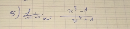 5 frac 1x^2to ax^(2n^wedge frac x^3)-1x^3+1