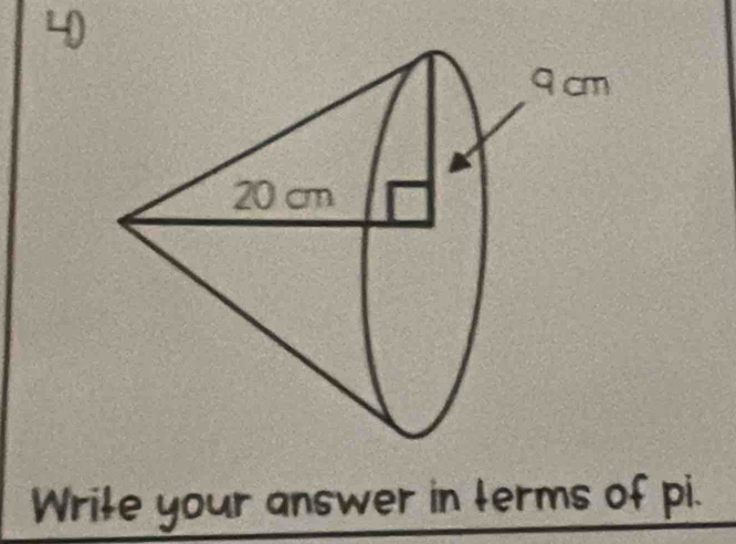 Write your answer in terms of pi.