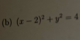 (x-2)^2+y^2=4