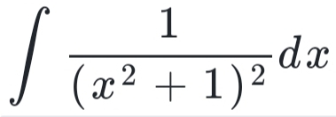 ∈t frac 1(x^2+1)^2dx