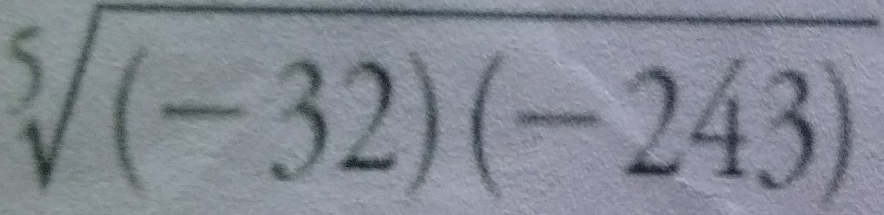 sqrt[5]((-32)(-243))